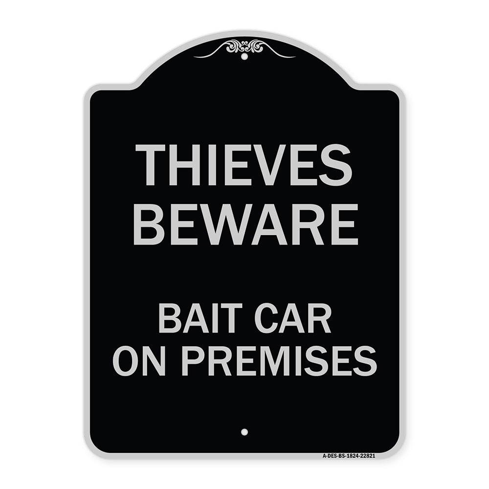 Thieves Beware Bait Car on Premises