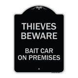 Thieves Beware Bait Car on Premises