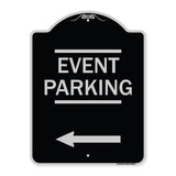 Thanks for Coming Turn Right for Exit Event Parking with Left Arrow