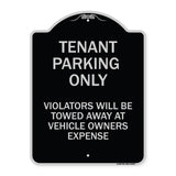 Tenant Parking Only Violators Will Be Towed Away at Car Owner's Expense