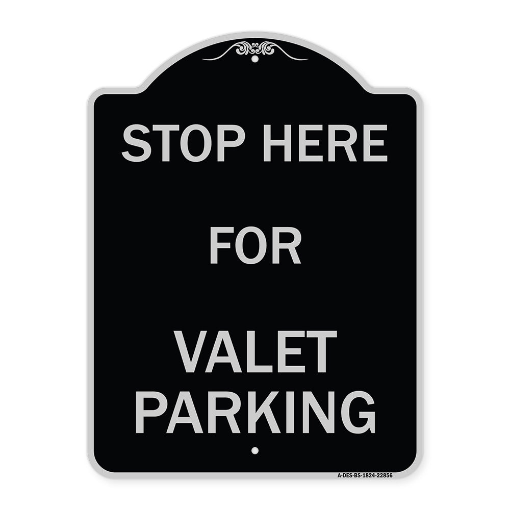 Stop Here - for Valet Parking