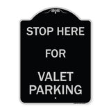 Stop Here - for Valet Parking