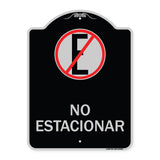 Spanish Parking Sign No Estacionar (No Parking) (With Graphic)
