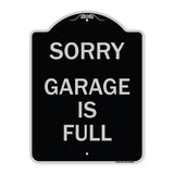 Sorry Garage Is Full