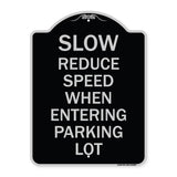 Slow - Reduce Speed When Entering Parking Lot