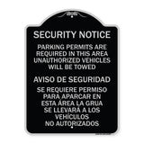 Parking Permits Are Required in This Area Unauthorized Vehicles Will Be Towed Aviso De Seguridad - Se Requiere Permiso Para Aparcar