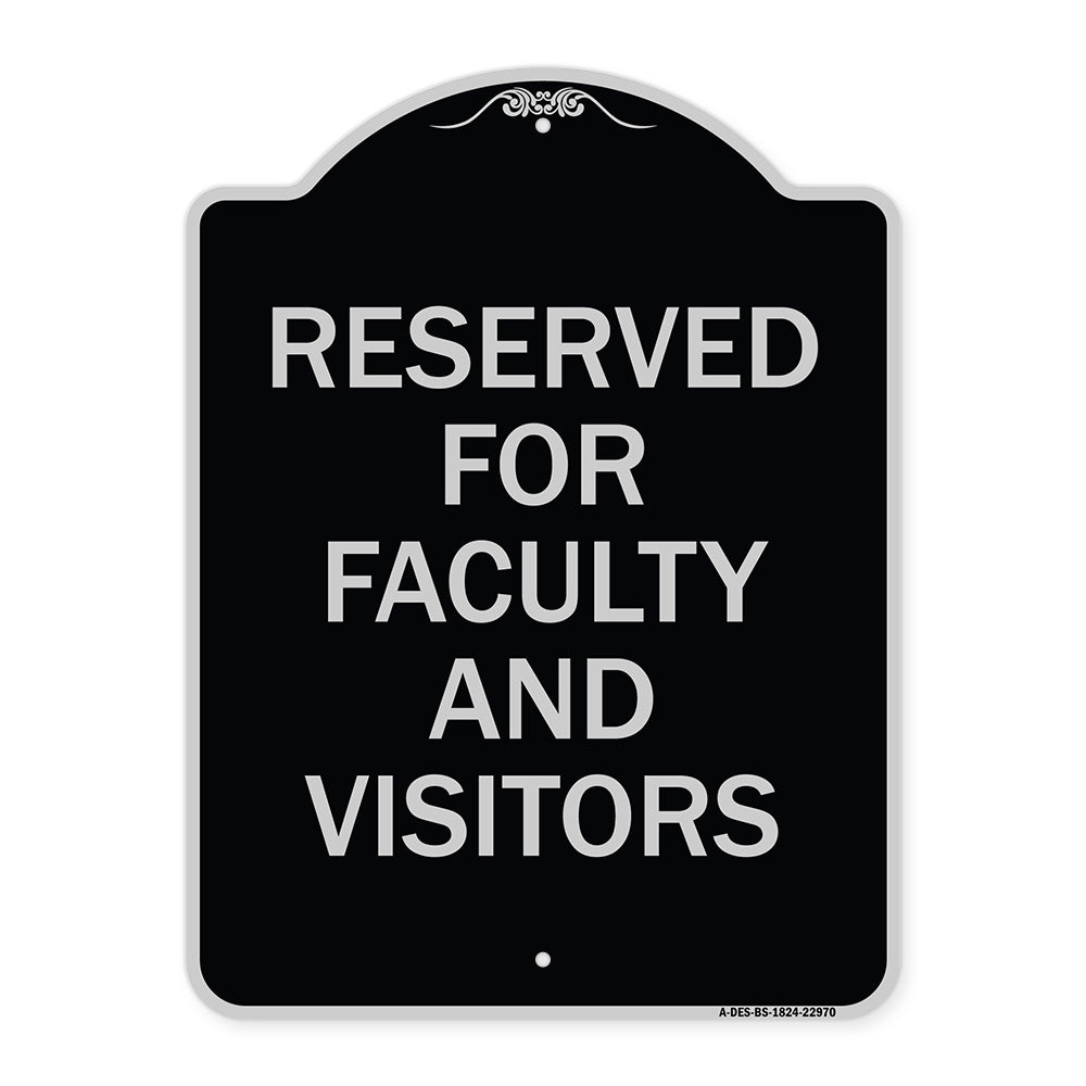 School Parking Sign Reserved for Faculty and Visitors