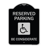 Reserved Parking - (With Handicap Symbol) Be Considerate
