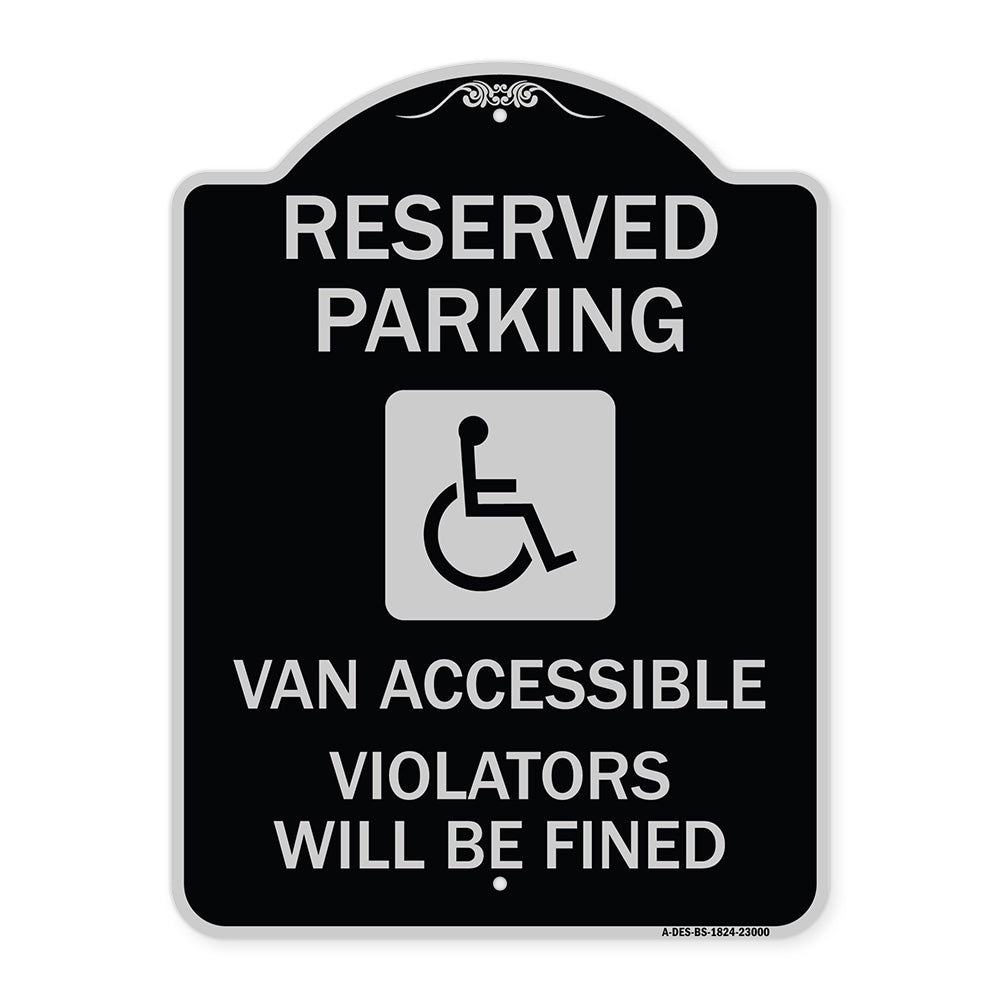 Reserved Parking Van Accessible Violators Will Be Fined (With Graphic)