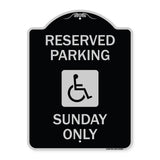 Reserved Parking Sunday Only (With Graphic