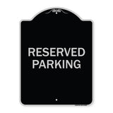 Reserved Parking Sign