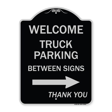 Reserved Parking Sign Welcome Truck Parking Between Signs (With Right Arrow) Thank You