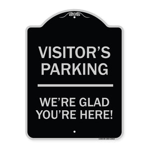 Reserved Parking Sign Visitor Parking We're Glad You're Here!