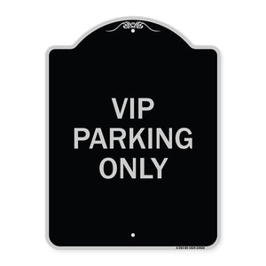 Reserved Parking Sign VIP Parking Only