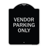 Reserved Parking Sign Vendor Parking Only