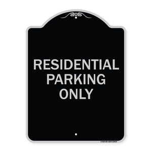 Reserved Parking Sign Residential Parking Only