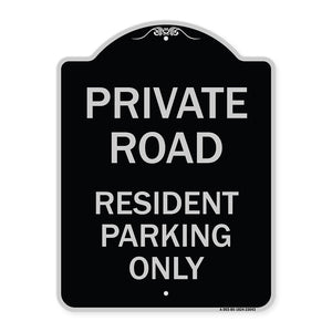 Reserved Parking Sign Private Road - Resident Parking Only