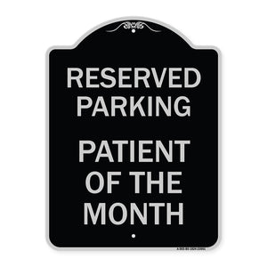 Reserved Parking Patient of the Month