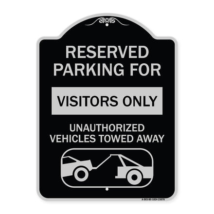 Reserved Parking for Visitors Only Unauthorized Vehicles Towed Away