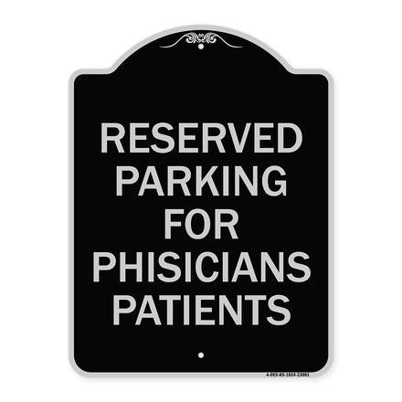 Reserved Parking for Physicians Patients