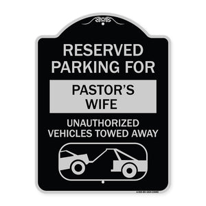 Reserved Parking for Pastor's Wife Unauthorized Vehicles Towed Away (With Tow Away Graphic)