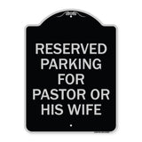 Reserved Parking for Pastor or His Wife