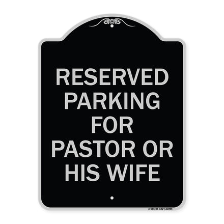 Reserved Parking for Pastor or His Wife