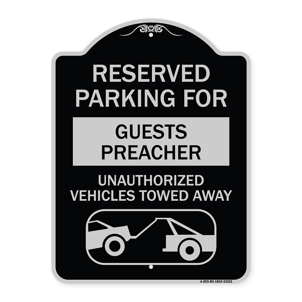 Reserved Parking for Guest Preacher Unauthorized Vehicles Towed Away (With Tow Away Graphic)