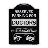 Reserved Parking for Doctors Unauthorized Vehicles Towed Away