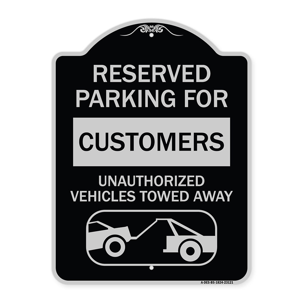 Reserved Parking for Customers Unauthorized Vehicles Towed Away