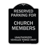 Reserved Parking for Church Members Unauthorized Vehicles Towed Away