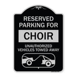 Reserved Parking for Choir Unauthorized Vehicles Towed Away (With Tow Away Graphic)