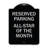 Reserved Parking All - Star of the Month