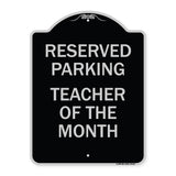 Reserved Parking - Teacher of the Month