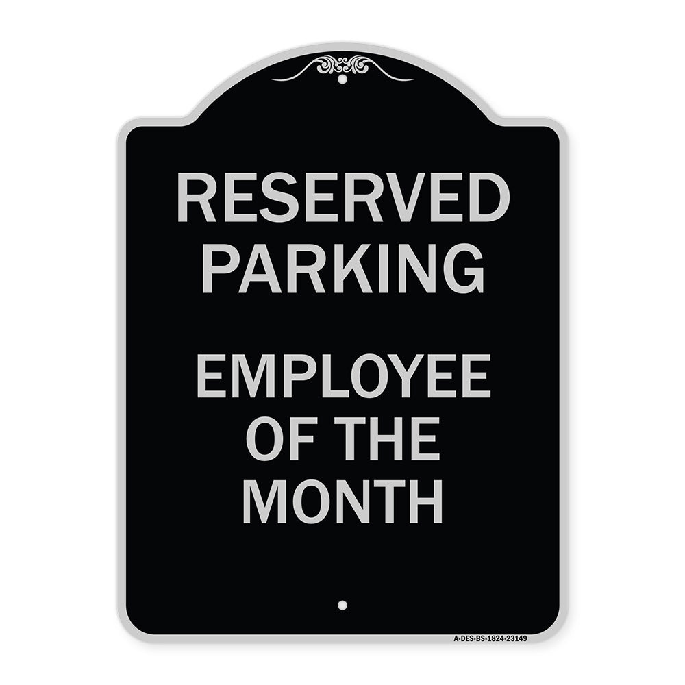 Reserved Parking - Employee of the Month