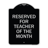 Reserved for Teacher of the Month