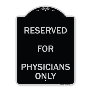 Reserved for Physicians Only