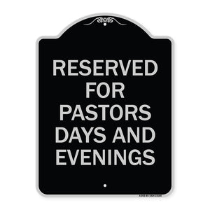 Reserved for Pastors Days and Evenings