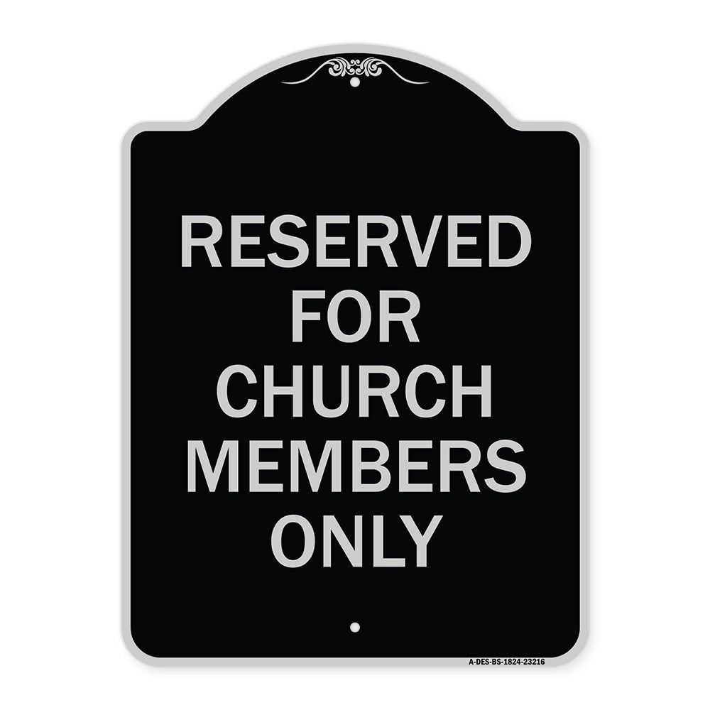 Reserved for Church Members Only