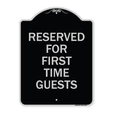 Reserved First Time Guests
