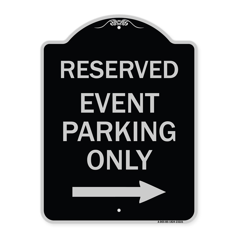 Reserved - Event Parking Only (With Right Arrow)