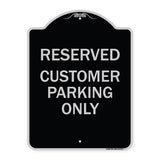 Reserved - Customer Parking Only