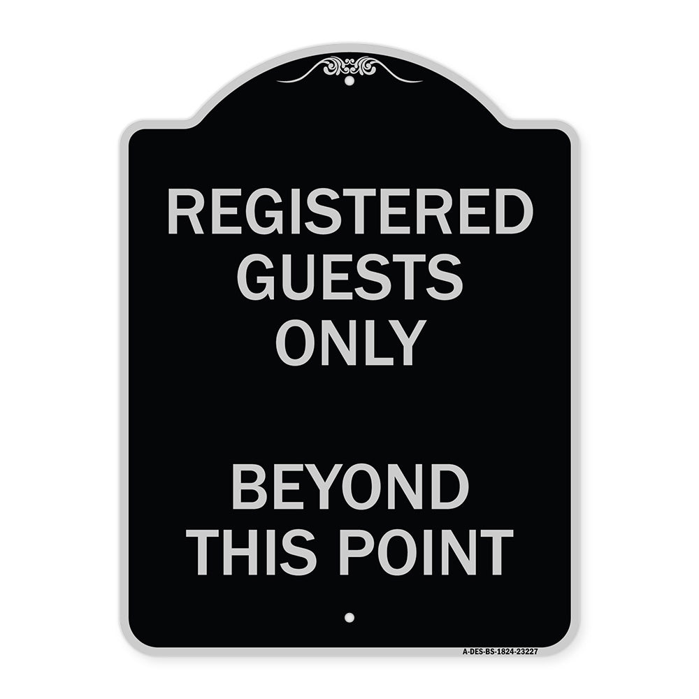 Registered Guests Only Beyond This Point