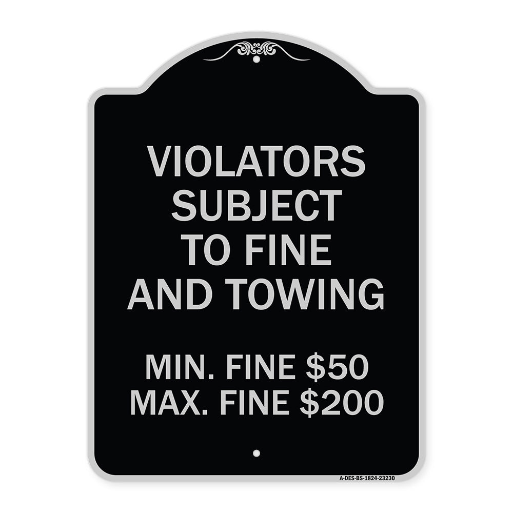 R7-8f Violators Subject to Fine and Towing Min. Fine $50 Max Fine $200
