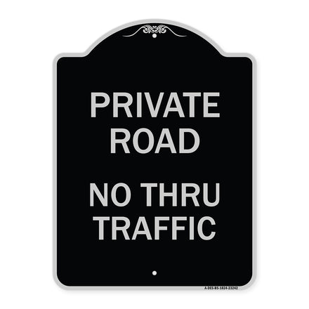 Private Road No Thru Traffic Sign