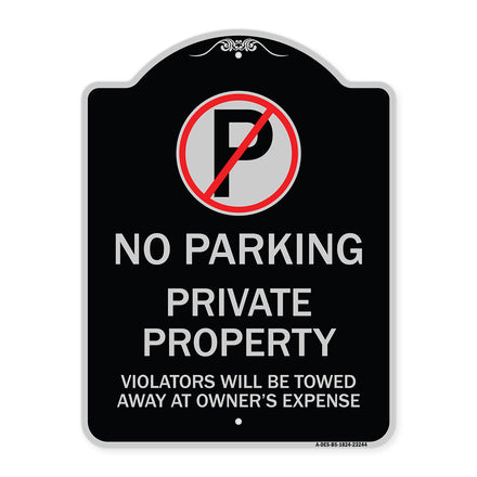 Private Property Violators Towed Away at Owner Expense with No Parking Symbol