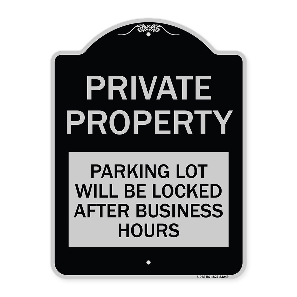 Private Property Parking Lot Will Be Locked After Business Hours