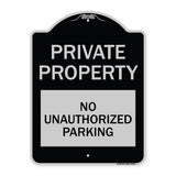 Private Property - No Unauthorized Parking