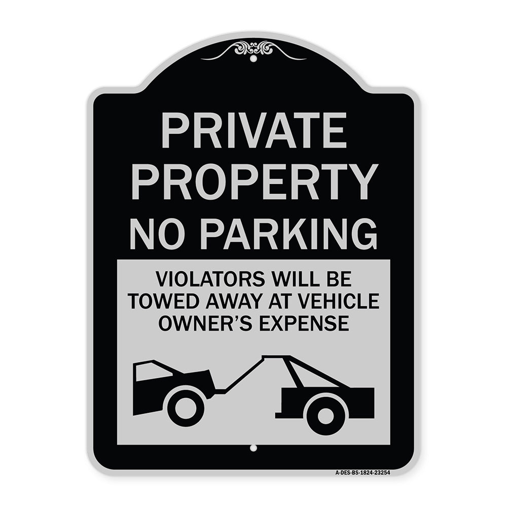 Private Parking Violators Will Be Towed Away at Vehicle Owner's Expense