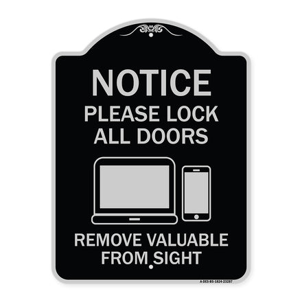 Please Lock All Doors Remove Valuables from Sight
